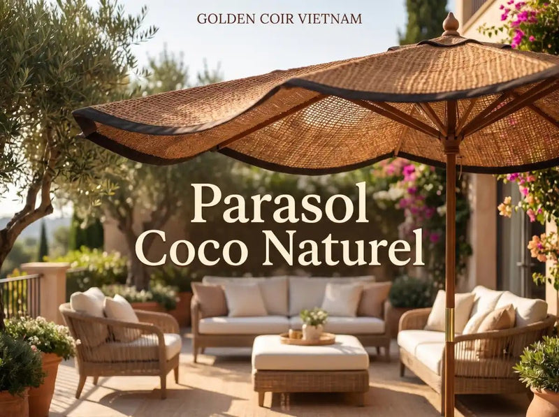 5 Avantages du Parasol en Fibre de Coco Naturel - Golden Coir VietNam