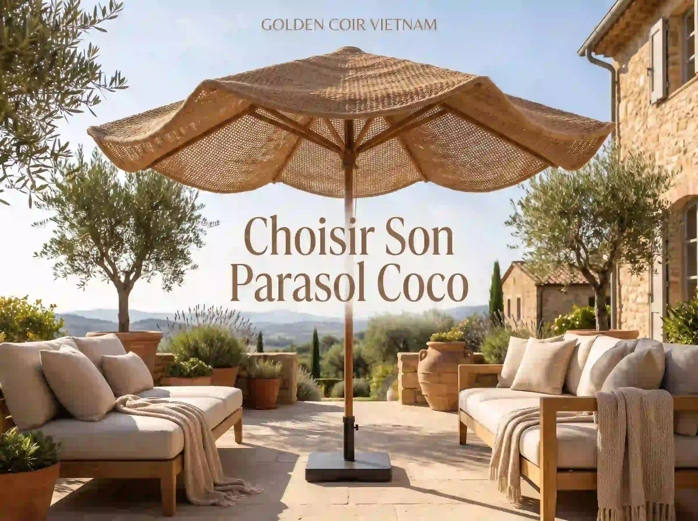 7 Critères Clés Pour Choisir Votre Parasol Déporté Coco - Golden Coir VietNam