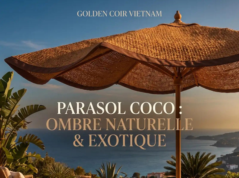 Parasol en Fibre de Coco - Golden Coir VietNam